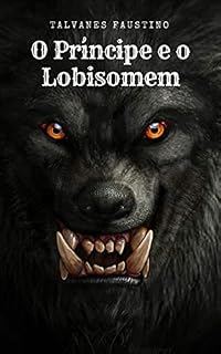 Livro O Príncipe e o Lobisomem