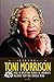 Living Toni Morrison: 425 Wise & Uplifting Verses of America's Beloved That You Should Read