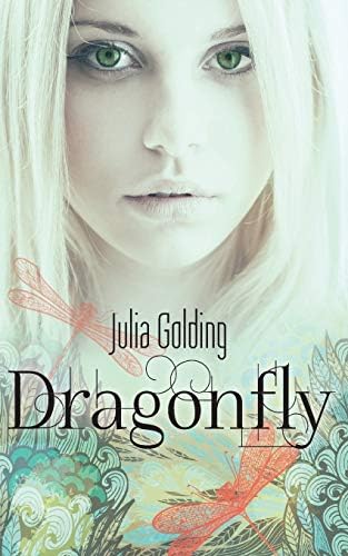 Dragonfly: 1 (Dragonfly and the Glass Swallow)