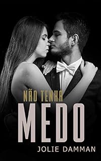 Livro Não Tenha Medo: Um Romance Mafioso (Clube da Máfia Livro 1)