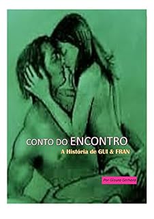 Livro Conto do ENCONTRO: A História de GUI & FRAN