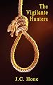 The Vigilante Hunters