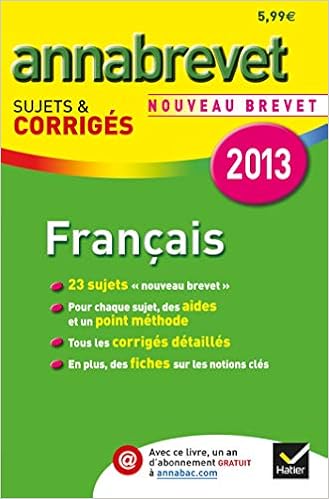 Amazon Fr Annales Annabrevet 2013 Francais Sujets Corriges Sujets Et Corriges Du Brevet Troisieme Cazanove Cecile De Gasquez Antonia Livres