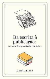 Livro Da escrita à publicação: Dicas sobre possíveis caminhos
