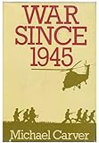 War Since 1945
