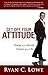 Get Off Your Attitude: Change Your Attitude. Change Your Life - Book by Ryan C. Lowe
