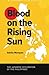 Blood on the Rising Sun: The Japanese Occupation of the Philippines