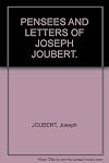 Pensées and letters of Joseph Joubert