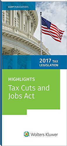 [D0wnl0ad] Tax Legislation 2017: Highlights of the Tax Cuts and Jobs Act<br />K.I.N.D.L.E