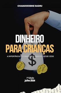 Livro Dinheiro para crianças: A importância da educação financeira em tenra idade