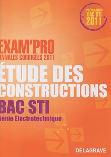 Download Etude des constructions Bac STI Génie électrotechnique : Annales corrigées PDF