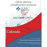 OSHA Dental Compliance Manual: Colorado