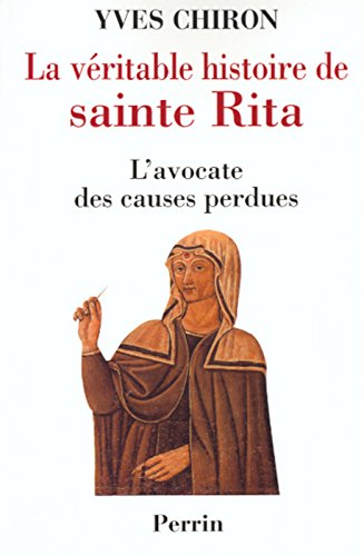 La  véritable histoire de Sainte Rita