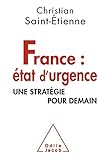 France : état d'urgence : Une stratégie pour demain by