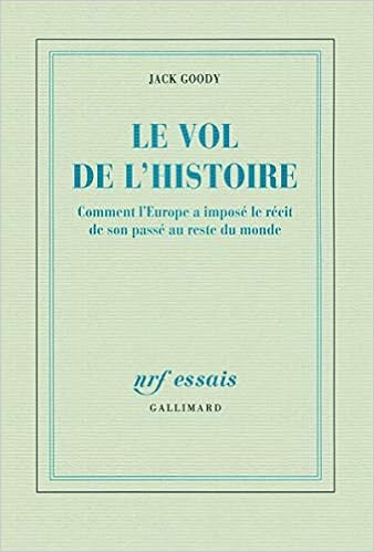 Amazonfr Le Vol De Lhistoire Comment Leurope A Imposé