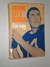 Calling life's signals : the Steve Sloan story