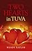 Two Hearts in Tuva by Wendy Taylor