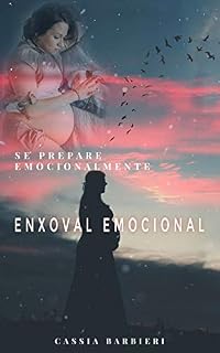 Livro Enxoval Emocional : ESTOU GRÁVIDA E AGORA?