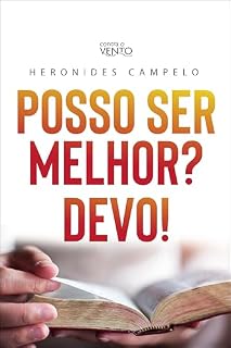 Livro Posso ser melhor? Devo!