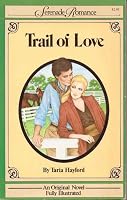 Trail of Love 0671437011 Book Cover