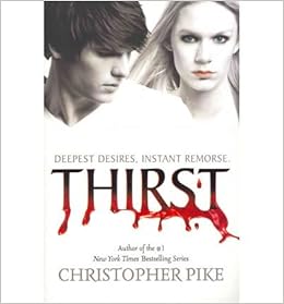The Shadow Of Death 4 Thirst Paperback Author Pike Christopher August 2011 Pike Christopher Amazon Com Books