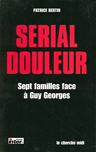 Serial douleur