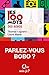 Les 100 mots des bobos (Que sais-je ? t. 4131) (French Edition) by