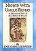 NIGHTS WITH UNCLE REMUS - 71 Illustrated tales narrated by Uncle Remus by Joel Chandler Harris, Illustrated by Milo Winter