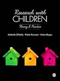 Research with Children: Theory and Practice