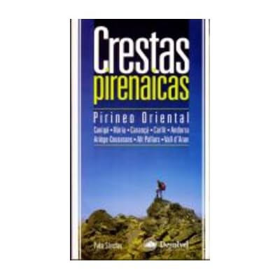 Crestas pirenaicas - pirineo oriental