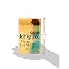 Never-Let-Me-GoPaperback--25-Feb-2010 Never Let Me Go