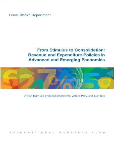 Amazon Com From Stimulus To Consolidation Revenue And Expenditure Policies In Advanced And Emerging Economies Ebook Clements Benedict J R Juan Toro Perry Victoria J International Monetary Fund Kindle Store