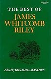 The Best of James Whitcomb Riley (A Midland Book) by