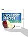 EXCEL 2007 MACROS MADE EASY