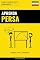 Livro Aprenda Persa - Rápido / Fácil / Eficiente: 2000 Vocabulários Chave