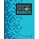 Graphic Design Basics: Arntson, Amy E.: 9780495006930: Amazon.com: Books