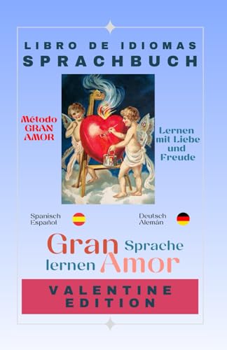 Sprachbuch - Libro de Idiomas / Valentine Edition: Bilingüe - Zweisprachig Deut…
