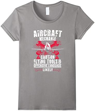 Women's Aircraft Mechanic Caution Flying Tools Funny Gift T-shirt XL Slate