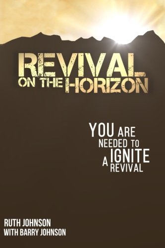 Revival on the Horizon: You are needed to ignite a Revival