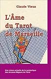 L'âme du tarot de Marseille by