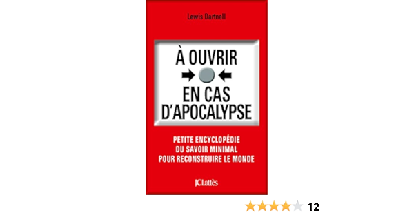 A Ouvrir En Cas D Apocalypse Amazon Ca Dartnell Lewis Books