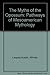 The Myths of the Opossum: Pathways of Mesoamerican Mythology by 