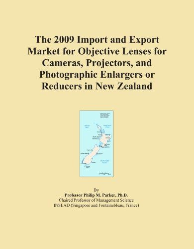 The 2009 Import and Export Market for Objective Lenses for Cameras, Projectors, and Photographic Enlargers or Reducers in New Zealand