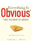 Everything Is Obvious: *Once You Know the Answer