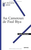 Au Cameroun de Paul Biya (French Edition) by 