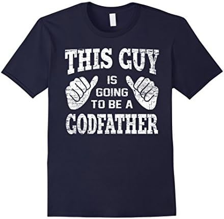 Men's This Guy Is Going To Be A Godfather Shirt XL Navy