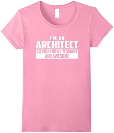 Women's The Official Smart and Awesome Architect T-Shirt Small Pink