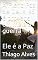 Livro A Plena Paz de Deus, só é provada em meia a guerra : Ele é a Paz (Jesus é a Paz Livro 1)