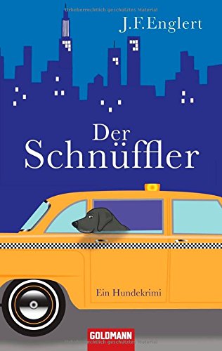 Der Schnuffler Ein Hundekrimi Amazon De Englert J F Hohl Tina Bucher