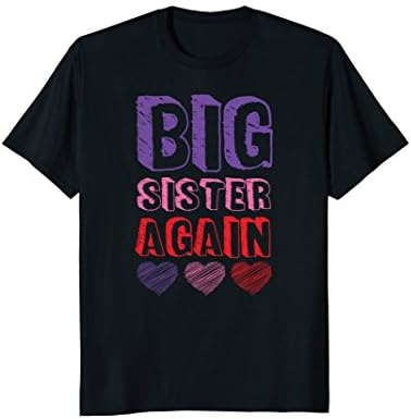 Big Sister Again Gift T-Shirt